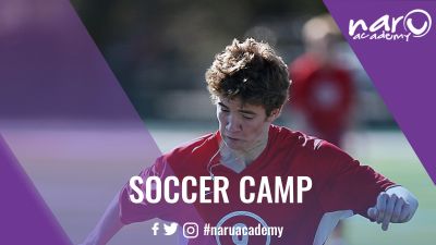 NARU Academy Boys Soccer Camp - Residential - Soccer Camps